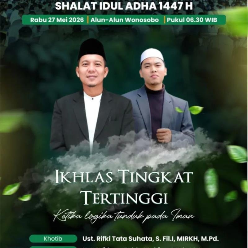 Khutbah Idul Adha 1447 H : Ikhlas Tingkat Tinggi, Ketika Logika Tunduk pada Iman